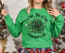 Load image into Gallery viewer, Everything's Fine DTF