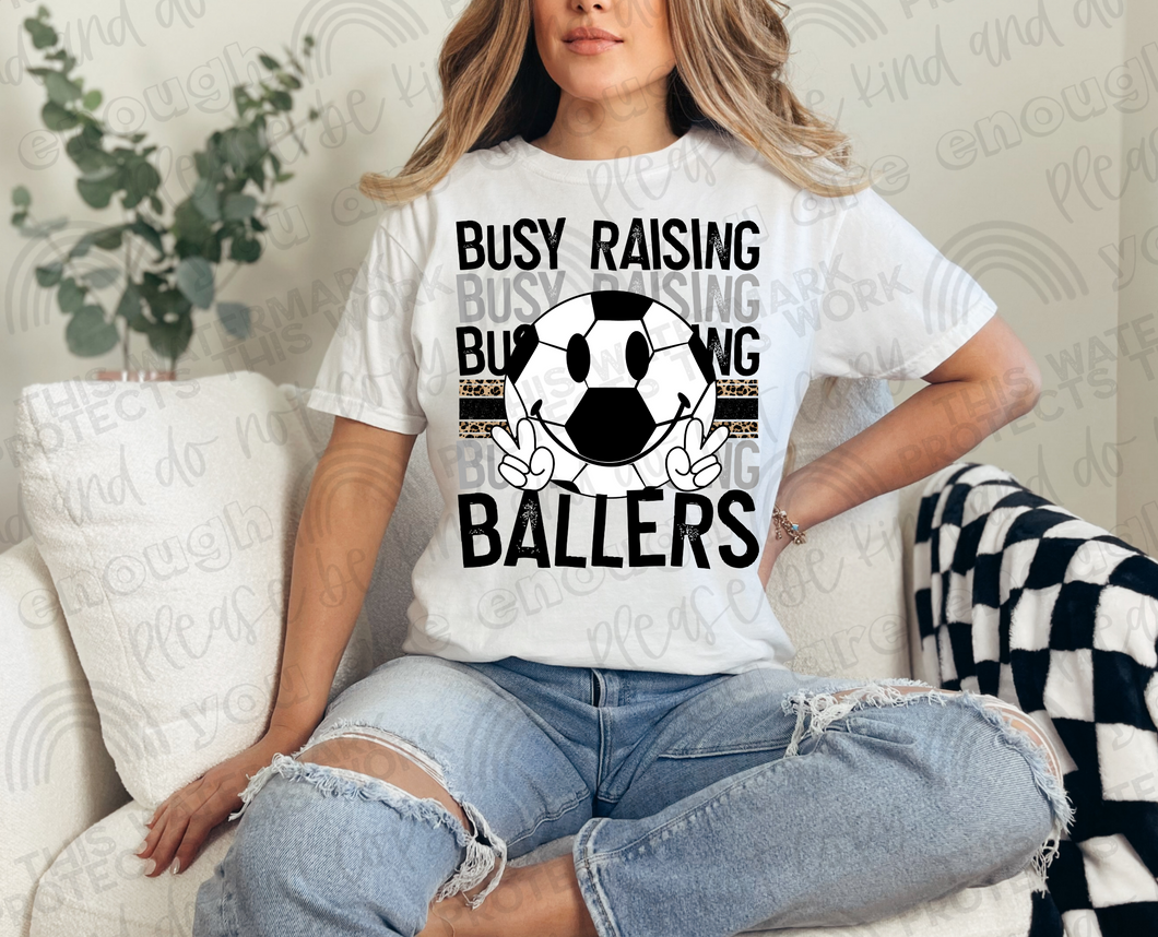 Busy Raising Ballers (Soccer) Sublimation