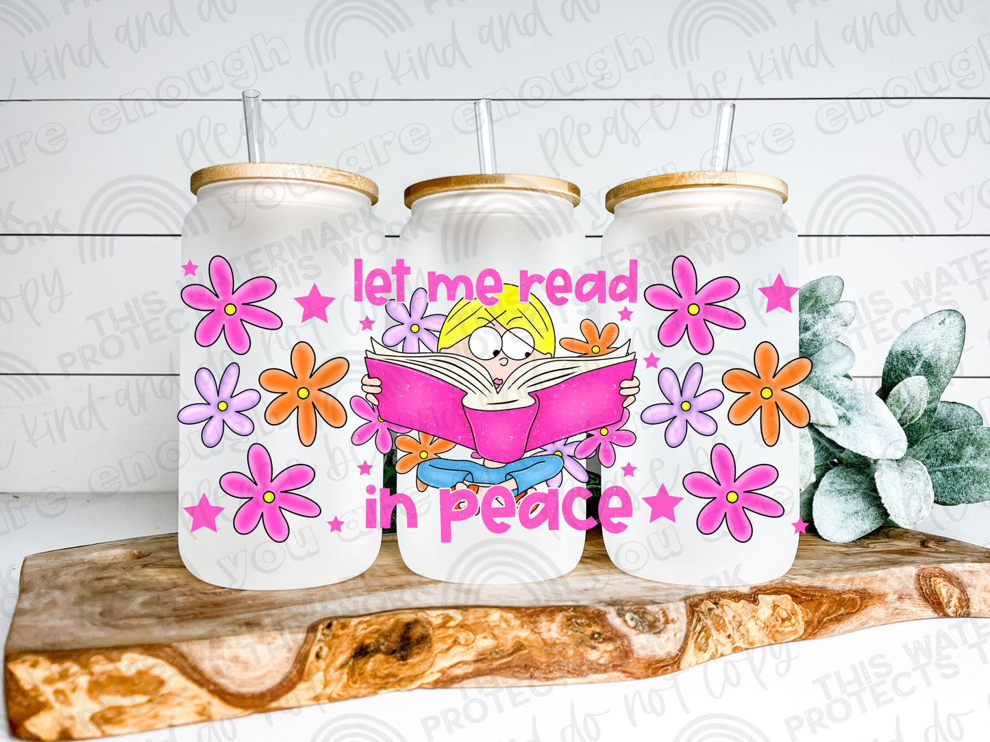 Let Me Read In Peace - UV DTF