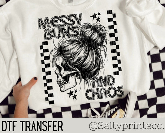 Messy Buns & Chaos DTF