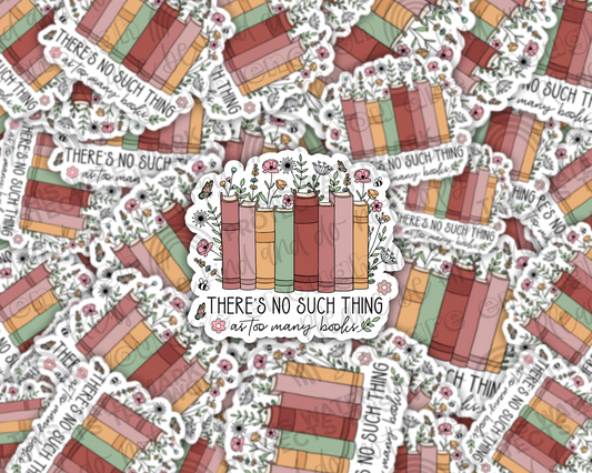 Too Many Books Sticker