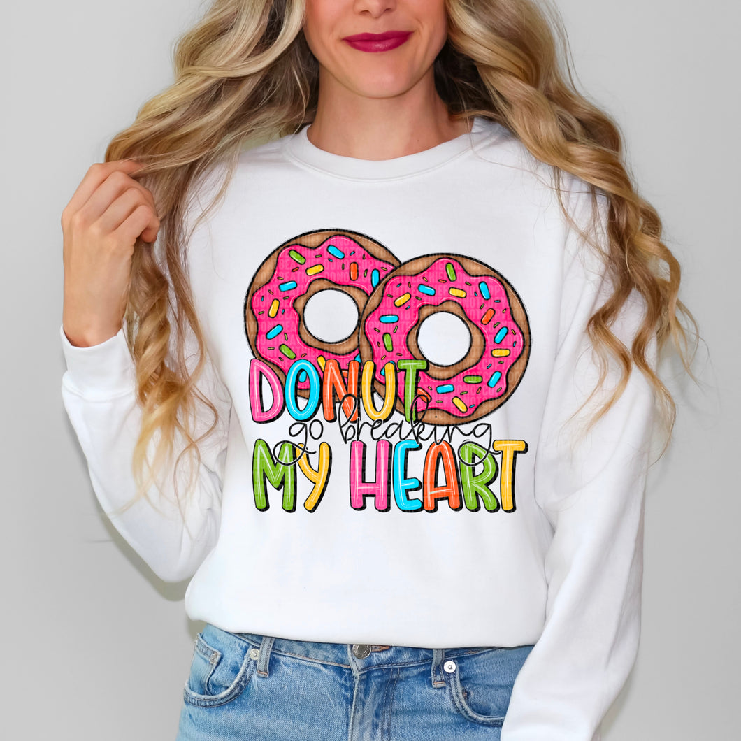 Donut Go Breaking My Heart Sublimation