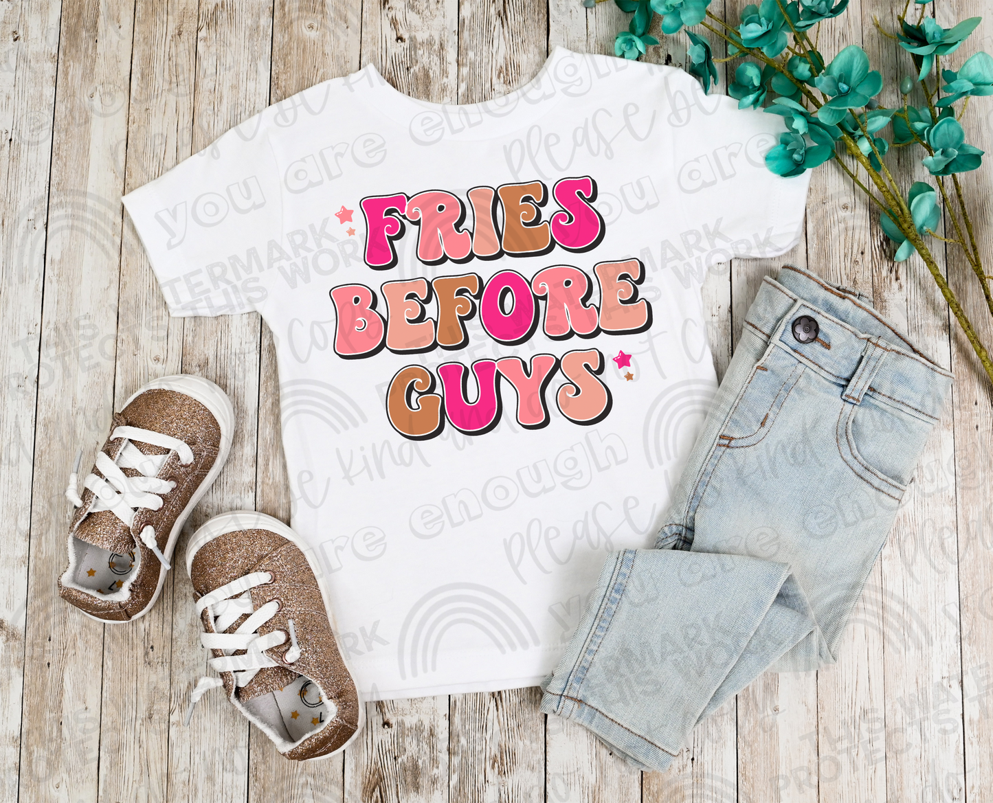 Fries Before Guys DTF