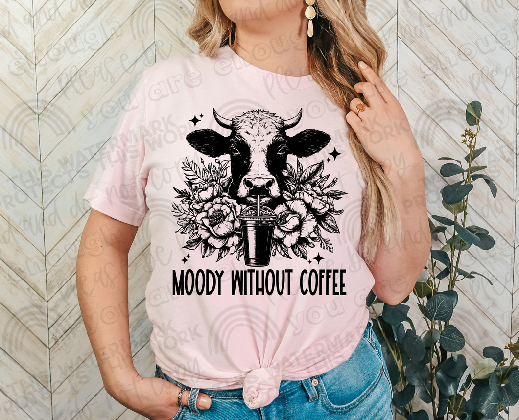 Moody Without Coffee