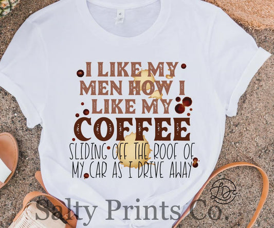 I like my men, how I like my coffee