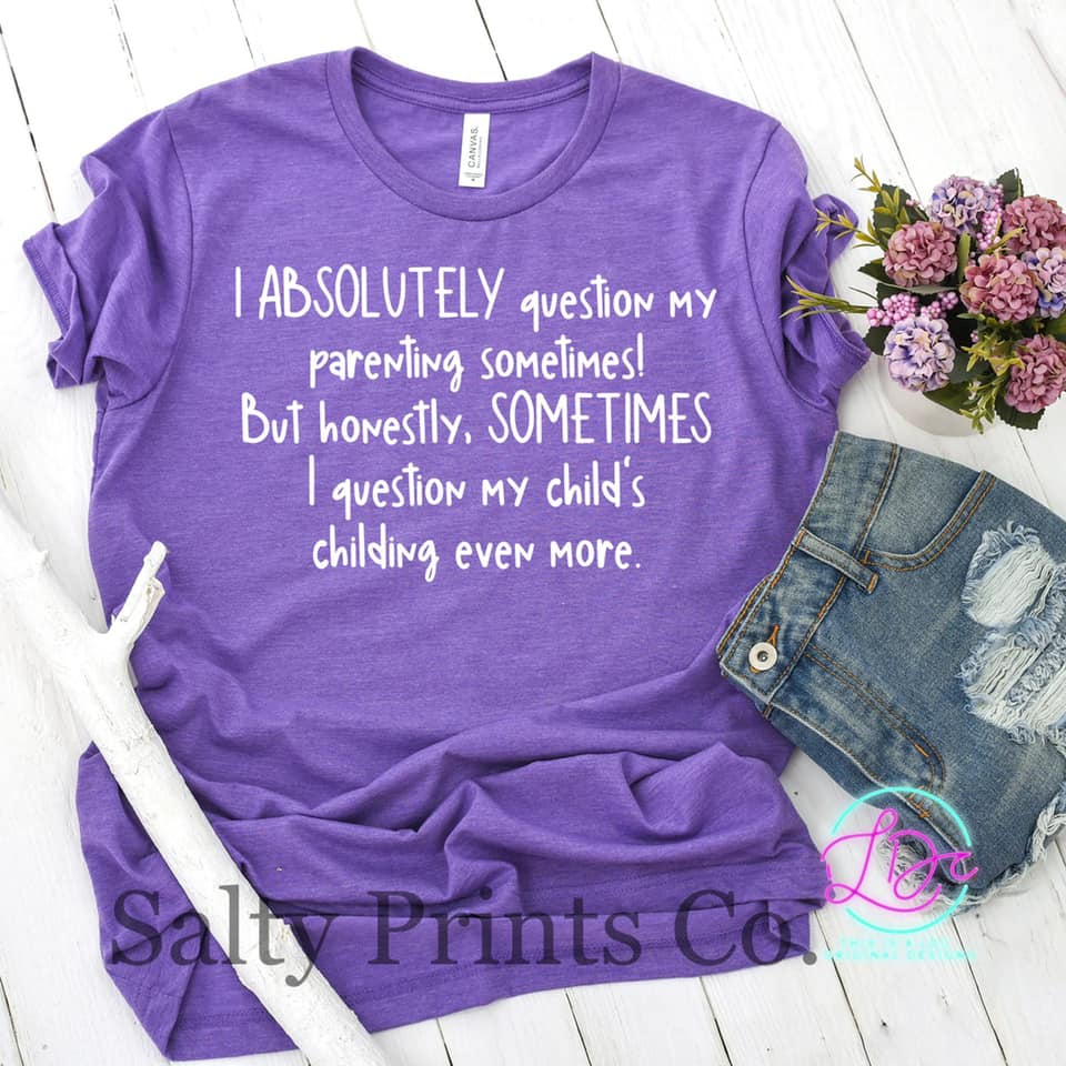 I absolutely question my parenting sometimes - white