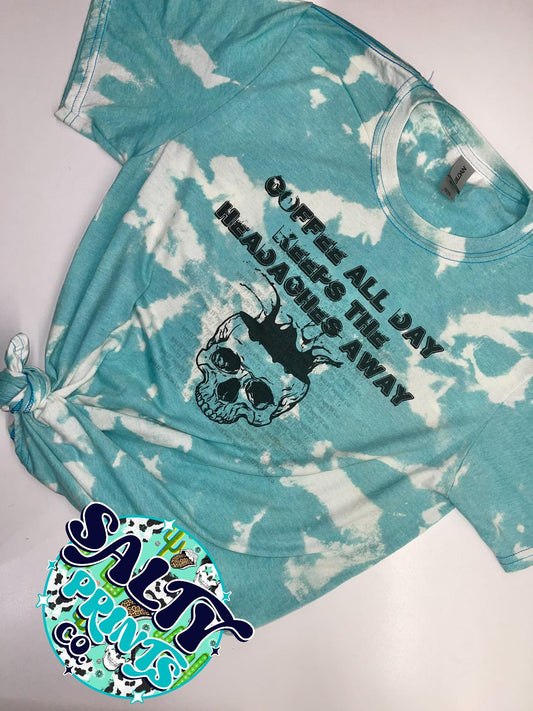 Coffee all day keeps the headaches away - black