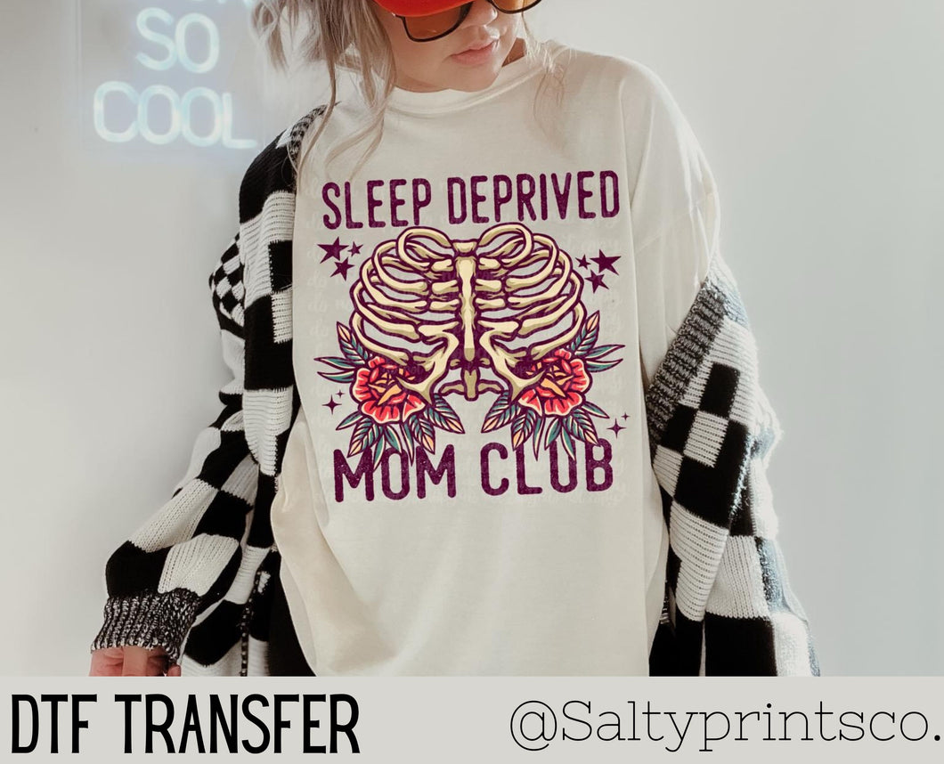 Sleep Deprived Mom Club DTF