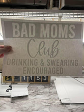 Load image into Gallery viewer, Bad moms club - white
