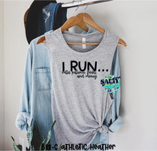 Load image into Gallery viewer, I Run…. - black
