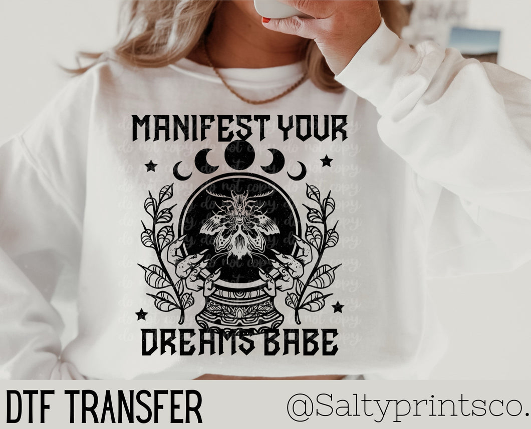 Manifest Your Dreams Babe DTF