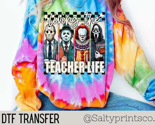 Living That Teacher Life DTF