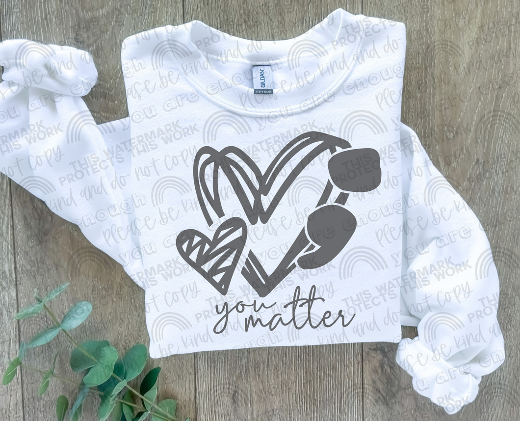 You Matter - Gray