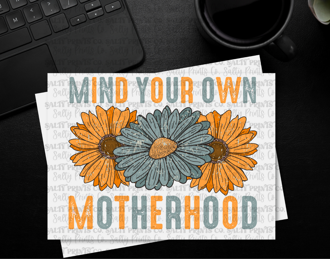 Mind your own motherhood