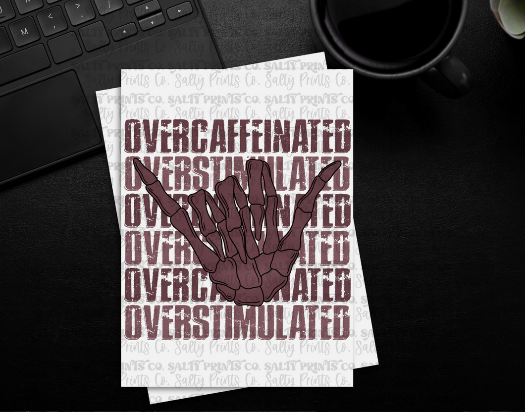 Overcaffeinated, Overstimulated