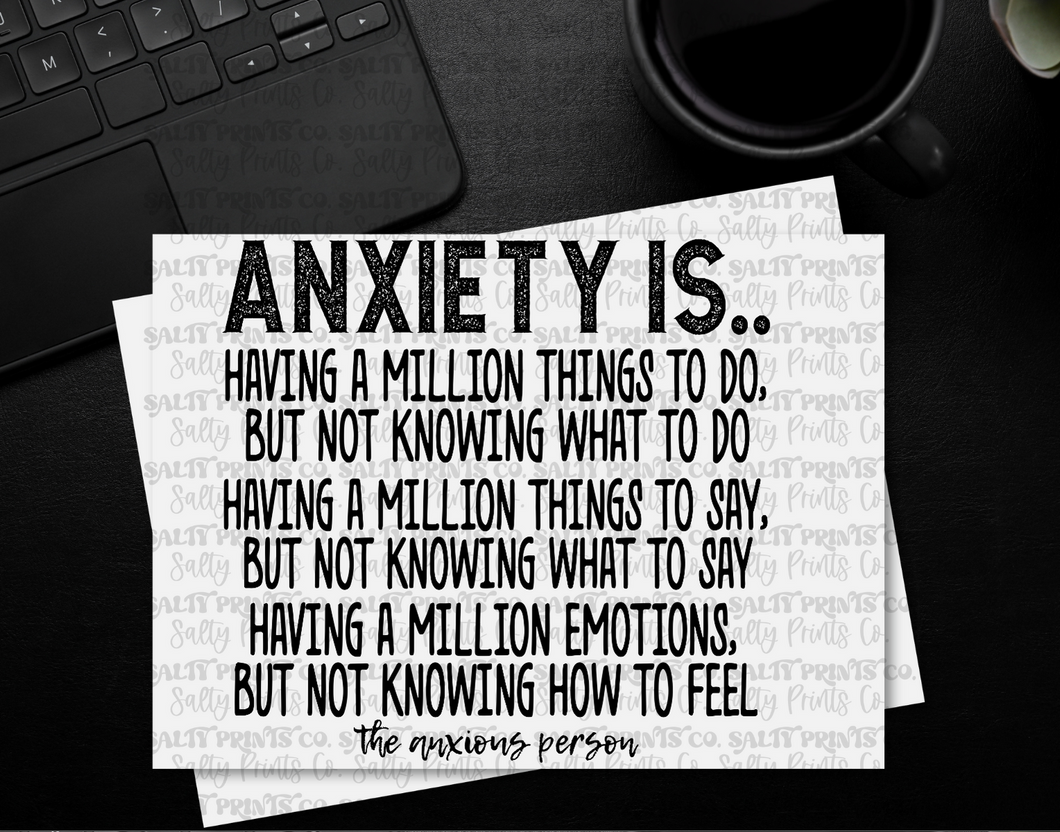 Anxiety is...