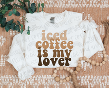 Load image into Gallery viewer, Iced Coffee is My Lover Sublimation
