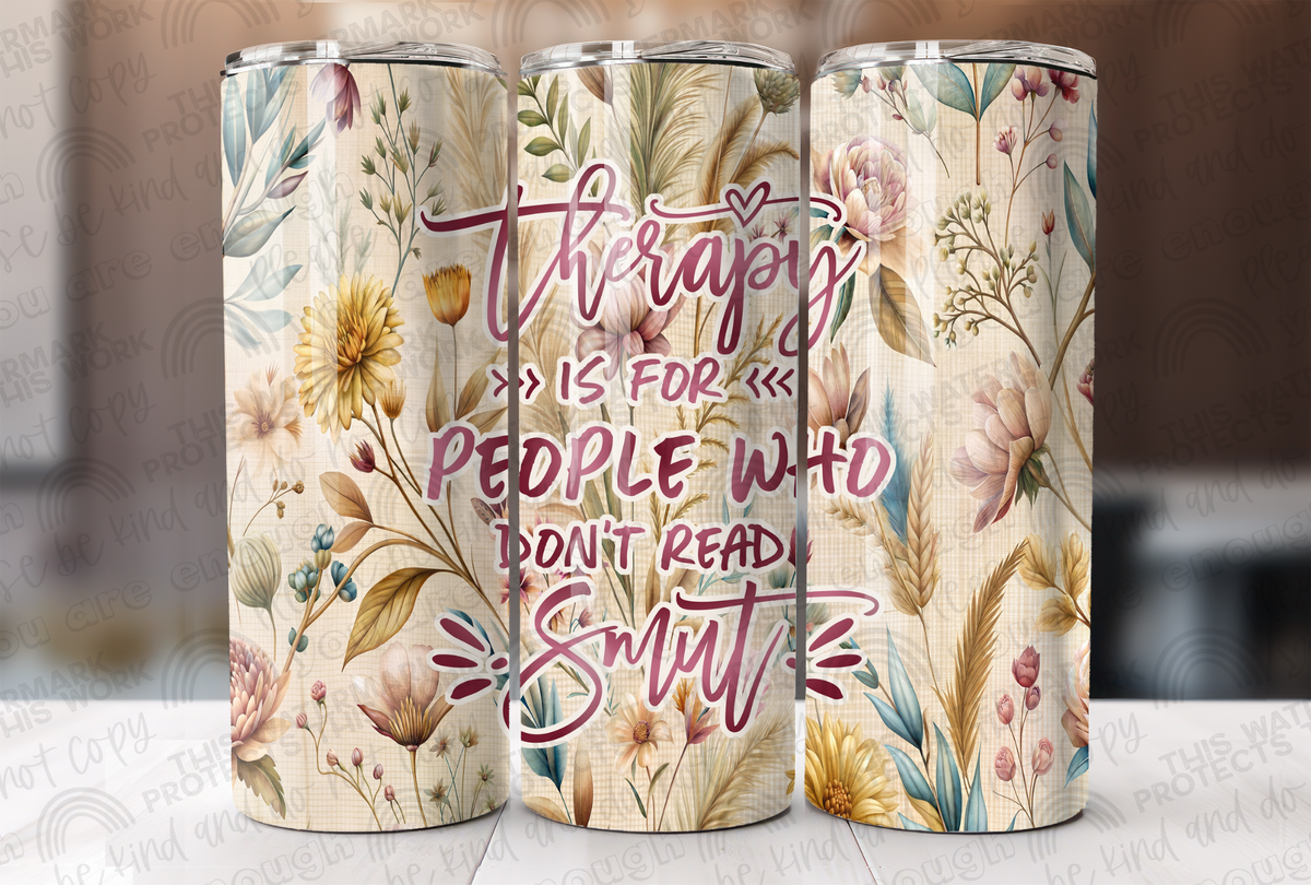 Therapy is For Those People Who Don't Read..