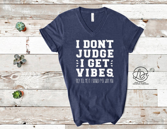 I don’t judge, I get vibes - white