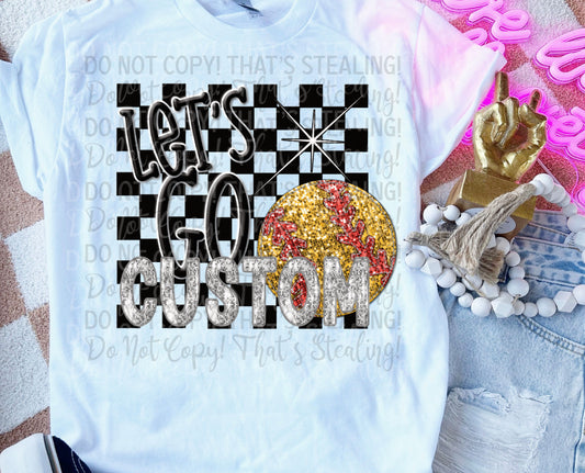 Let's Go Softball - Custom