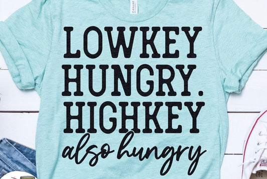 Lowkey Hungry - Black