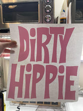 Load image into Gallery viewer, Dirty Hippie - Hot Pink
