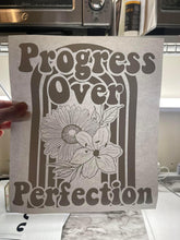 Load image into Gallery viewer, Progress over perfection - black
