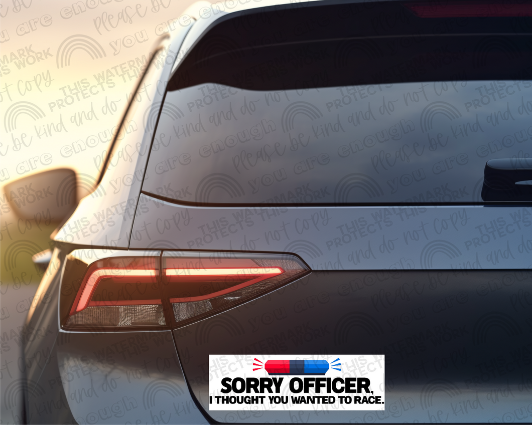 Sorry Officer, I Thought You Wanted To Race.