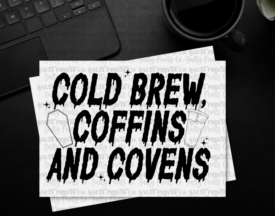 Cold Brews, Coffins and Covens (black)